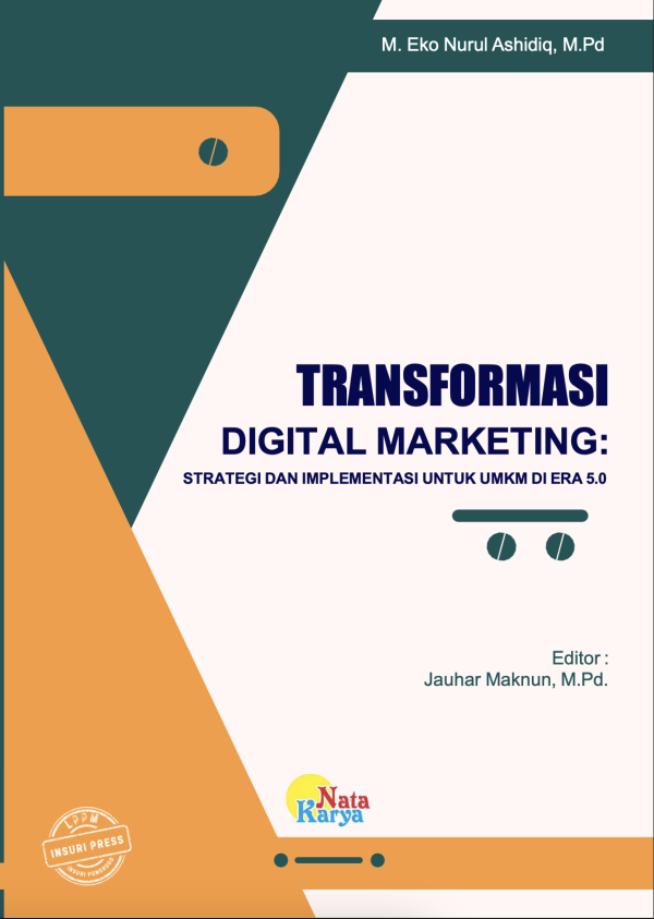 TRANSFORMASI DIGITAL MARKETING: STRATEGI DAN IMPLEMENTASI UNTUK UMKM DI ERA 5.0