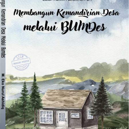 Membangun Kemandirian Desa melalui BUMDes
