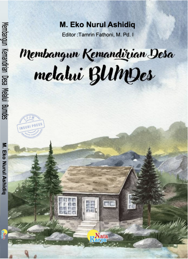 Membangun Kemandirian Desa melalui BUMDes